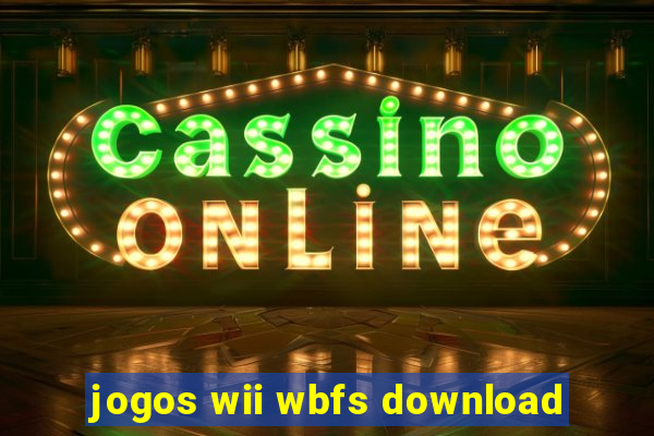 jogos wii wbfs download